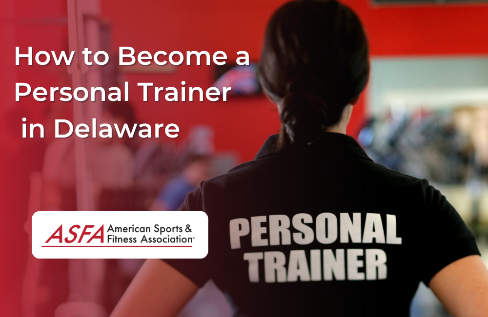 How to become a personal trainer in Delaware