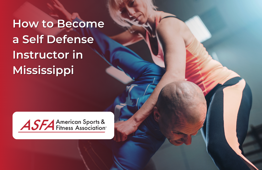 How to Become a Self Defense Instructor in Mississippi