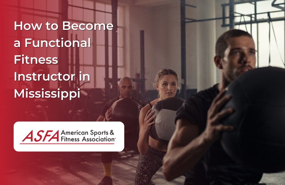 How to Become a Functional Fitness Instructor in Mississippi