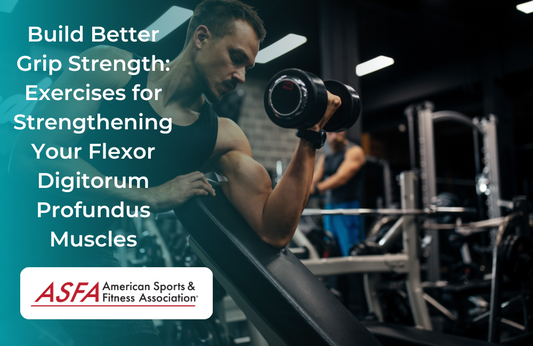 Build Better Grip Strength: Exercises for Strengthening Your Flexor Digitorum Profundus Muscles