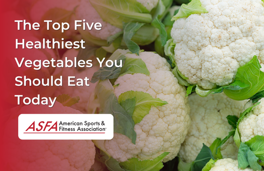 The Top Five Healthiest Vegetables You Should Eat Today