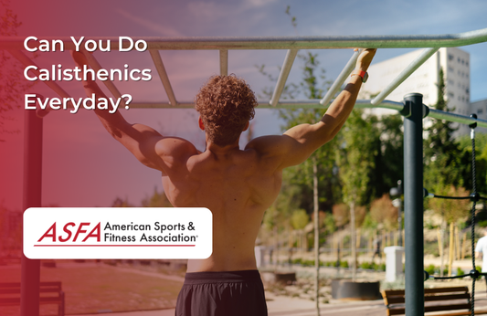 Can You Do Calisthenics Everyday?