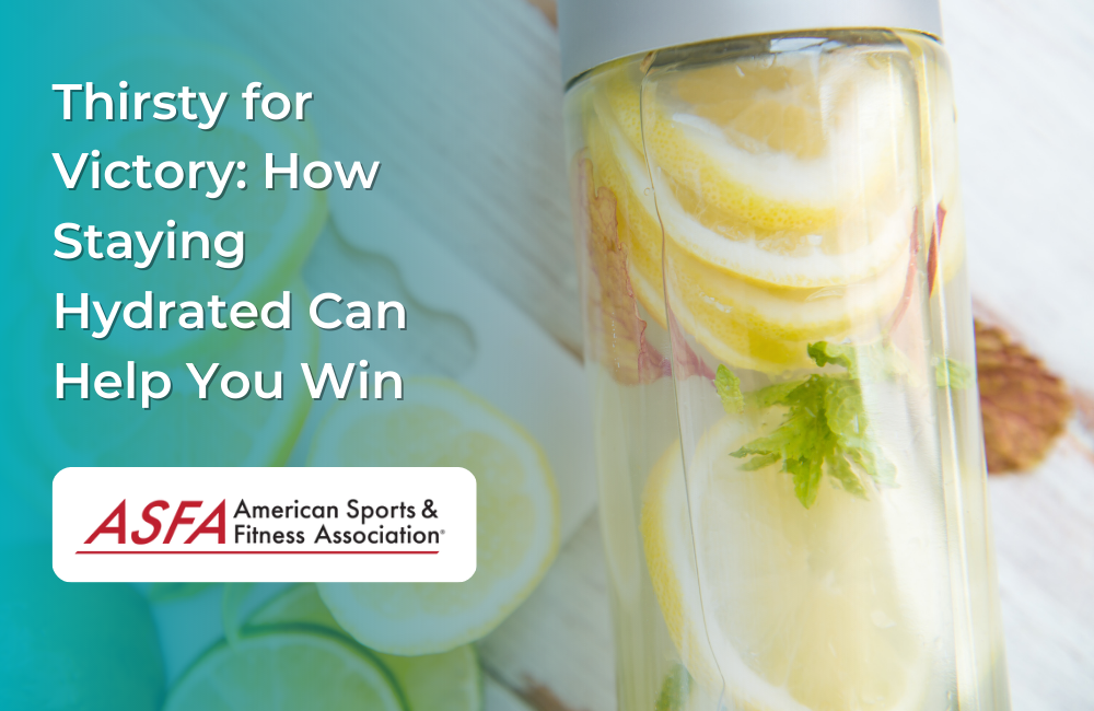 Thirsty for Victory: How Staying Hydrated Can Help You Win