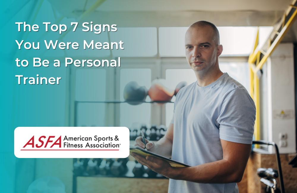 The Top 7 Signs You Were Meant to Be a Personal Trainer