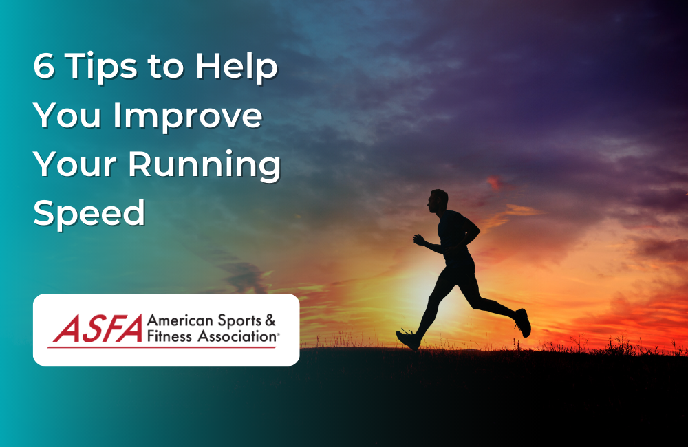 6 Tips to Help You Improve Your Running Speed
