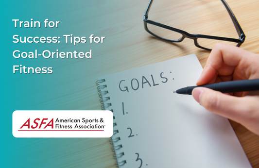 Train for Success: Tips for Goal-Oriented Fitness