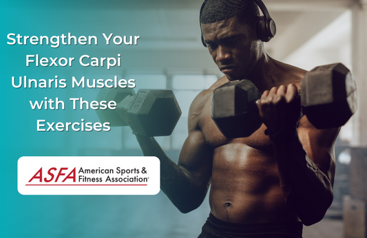 Strengthen Your Flexor Carpi Ulnaris Muscles with These Exercises