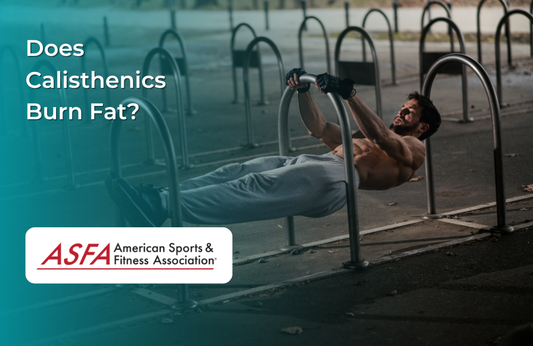 Does Calisthenics Burn Fat?