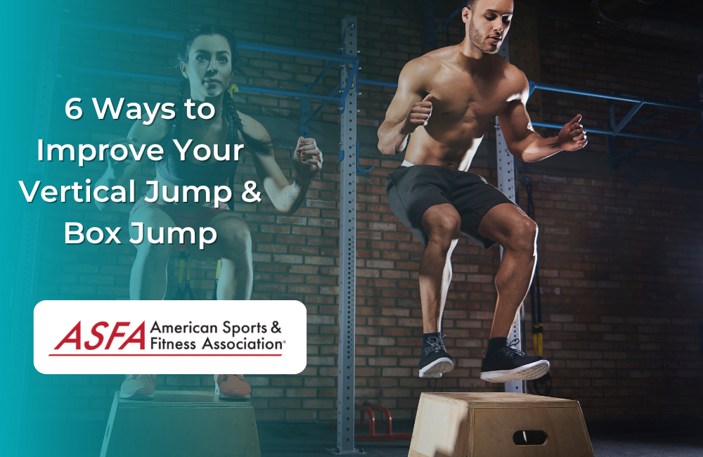 6 Ways to Improve Your Vertical Jump & Box Jump