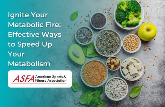 Ignite Your Metabolic Fire: Effective Ways to Speed Up Your Metabolism