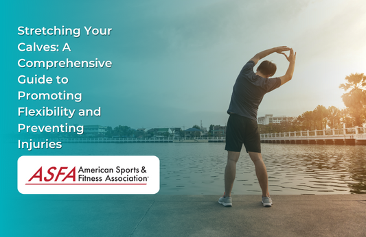 Stretching Your Calves: A Comprehensive Guide to Promoting Flexibility and Preventing Injuries