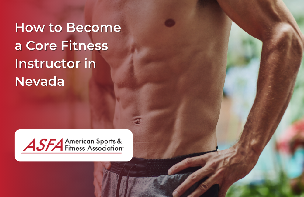 How to Become a Core Fitness Instructor in Nevada