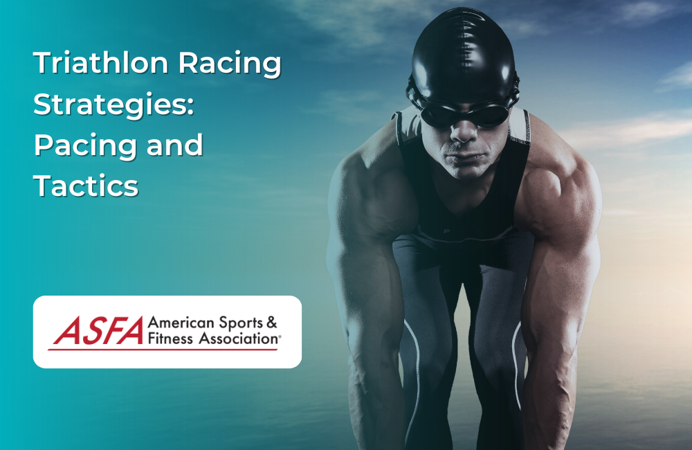 Triathlon Racing Strategies: Pacing and Tactics