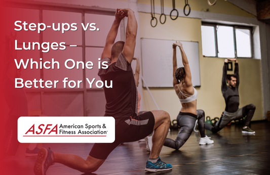 Step-ups vs. Lunges – Which One is Better for You and Your Workout?