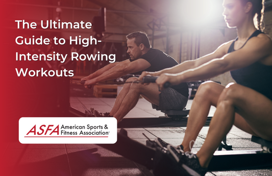The Ultimate Guide to High-Intensity Rowing Workouts