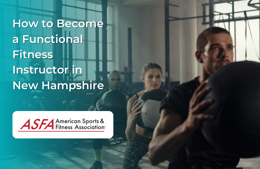 How to Become a Functional Fitness Instructor in New Hampshire