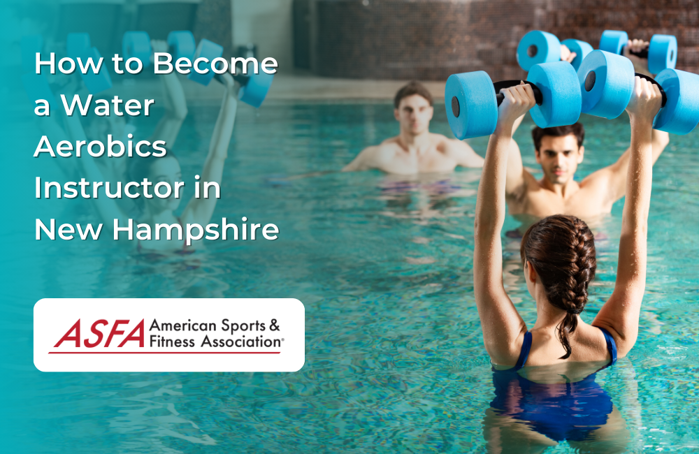 How to Become a Water Aerobics Instructor in New Hampshire