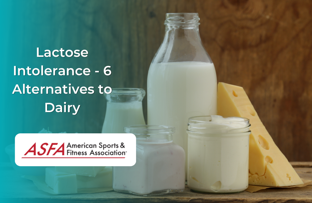 Lactose Intolerance - 6 Alternatives to Dairy