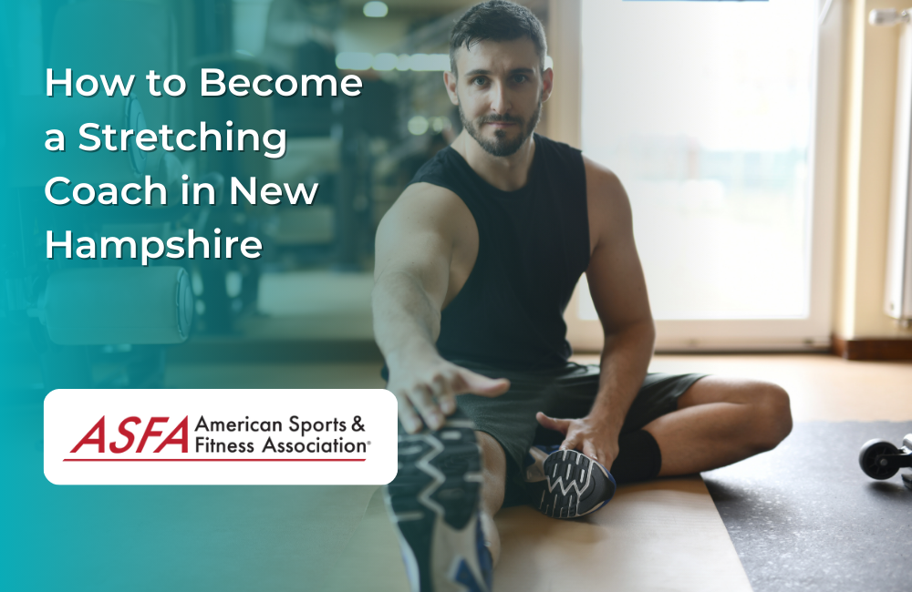 How to Become a Stretching Coach in New Hampshire