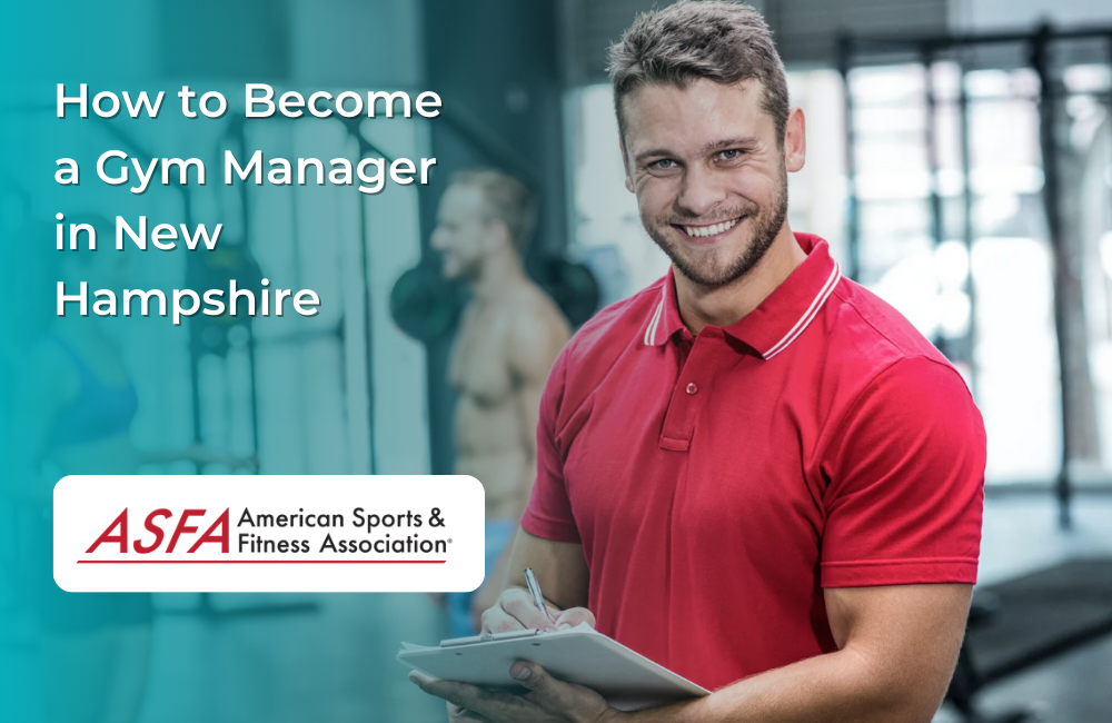 How to a Gym Manager in New Hampshire