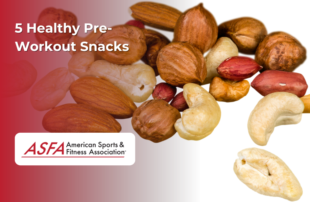 ASFA Fitness Blog: 5 Healthy Pre-Workout Snacks