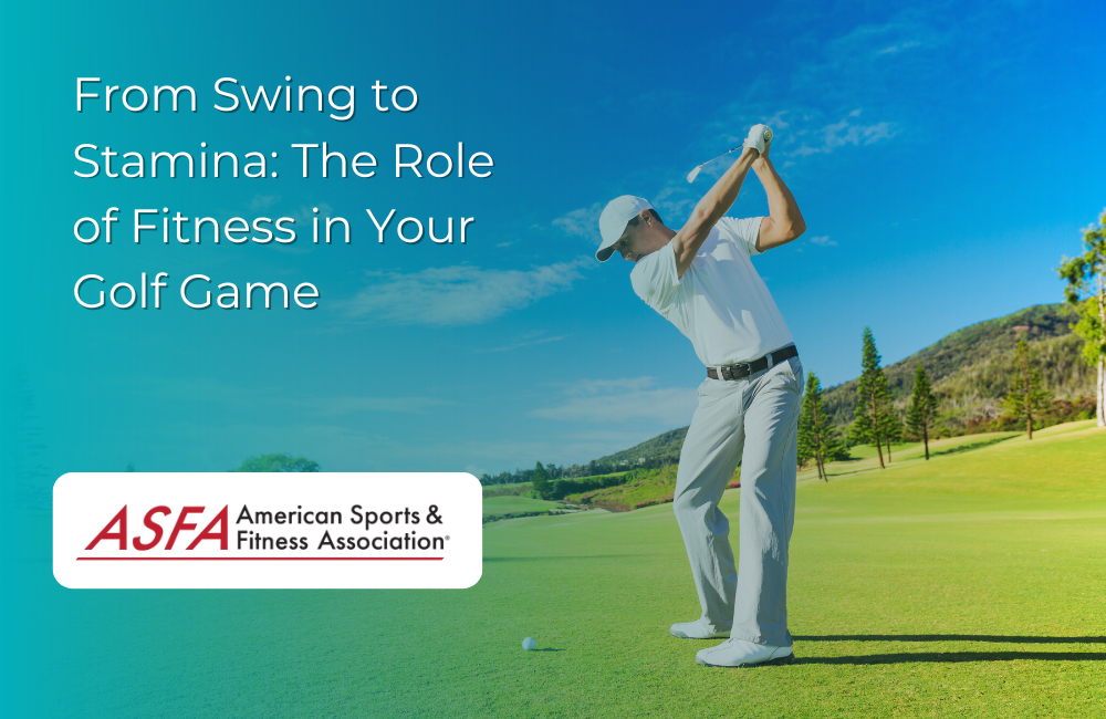 From Swing to Stamina: The Role of Fitness in Your Golf Game