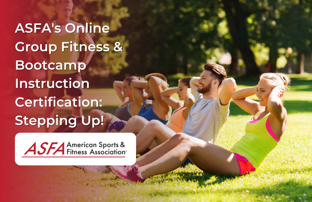 ASFA Fitness Blog: ASFA's Online Group Fitness & Bootcamp Instruction Certification: Stepping Up!