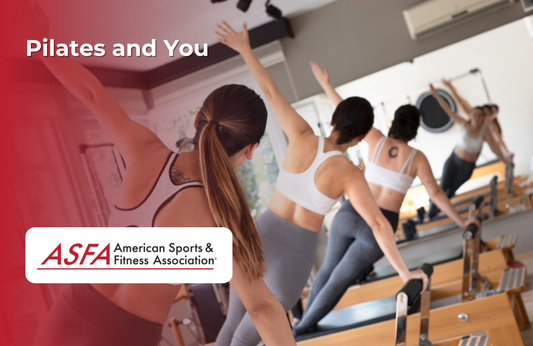 ASFA Fitness Blog: Pilates and You