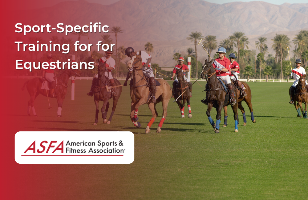 Sport-Specific Training for for Equestrians