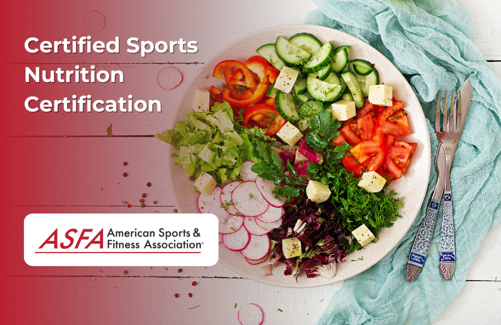 ASFA Fitness Blog: Certified Sports Nutrition Certification