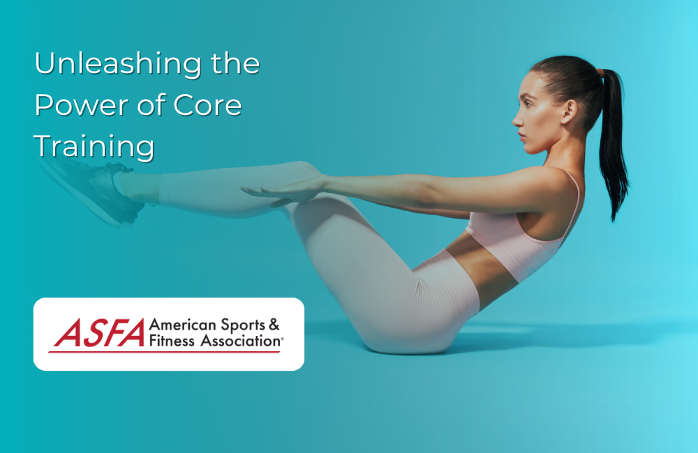 Unleashing the Power of Core Training