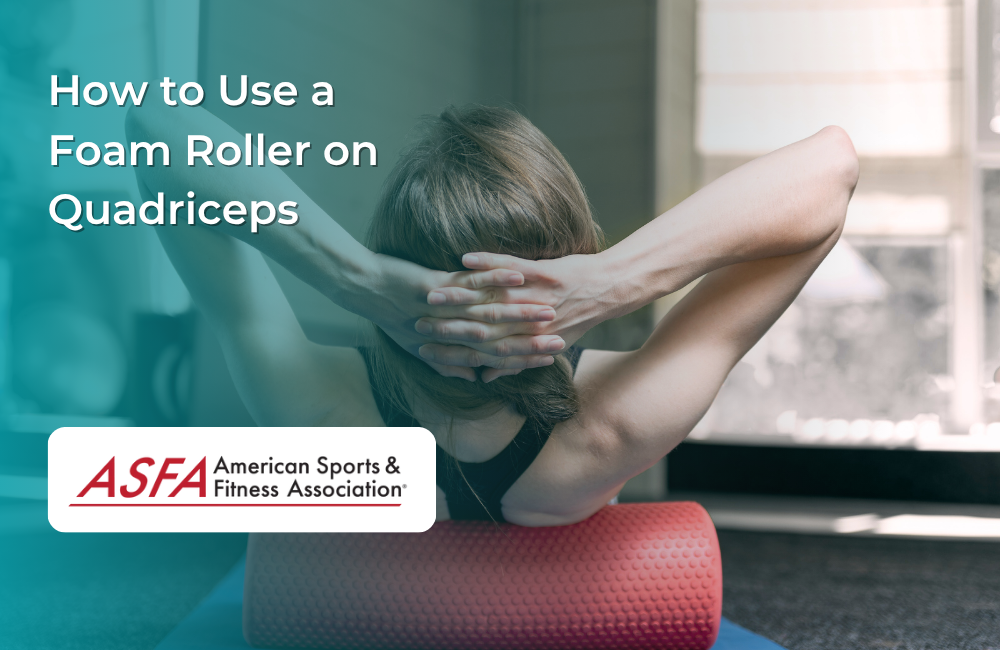 How to Use a Foam Roller on Quadriceps