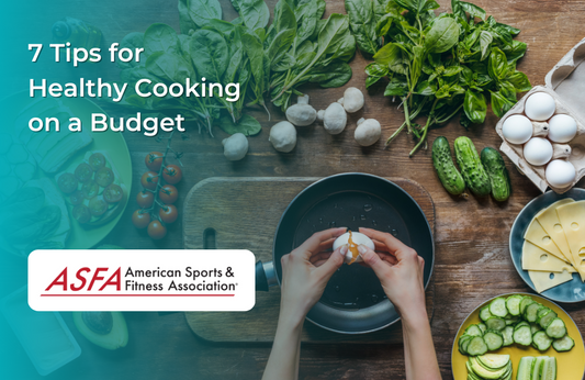 7 Tips for Healthy Cooking on a Budget
