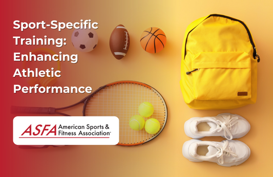 ASFA Fitness Blog: Sport-Specific Training:  Enhancing Athletic Performance