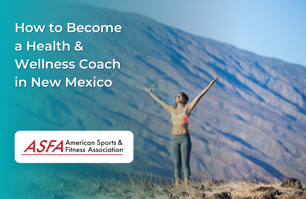 How to Become a Health & Wellness Coach in New Mexico
