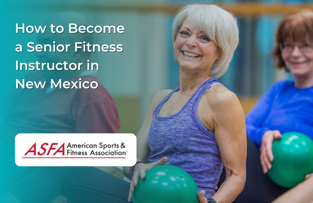 How to Become a Senior Fitness Instructor in New Mexico