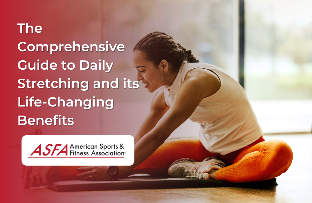 A Comprehensive Guide to Daily Stretching