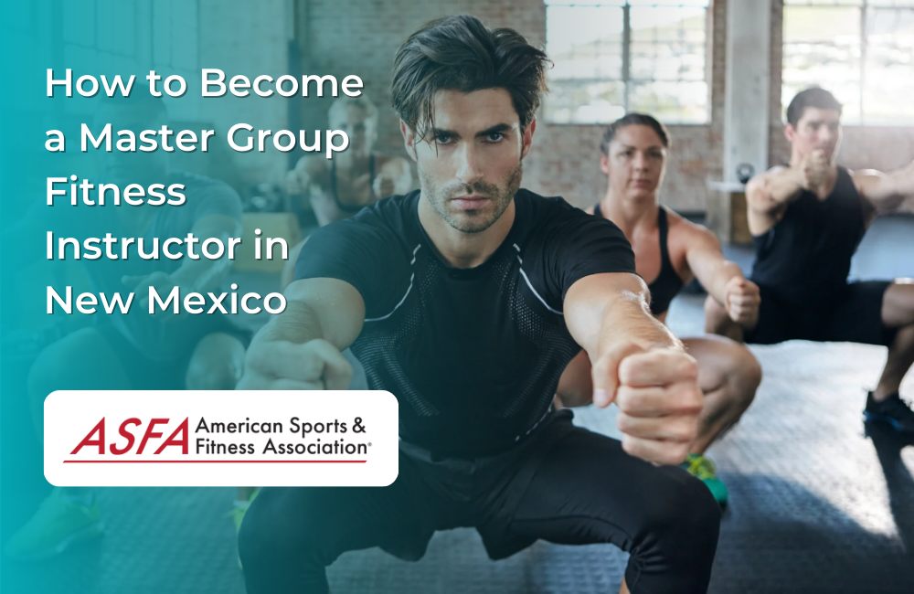 How to Become a Master Group Fitness Instructor in New Mexico