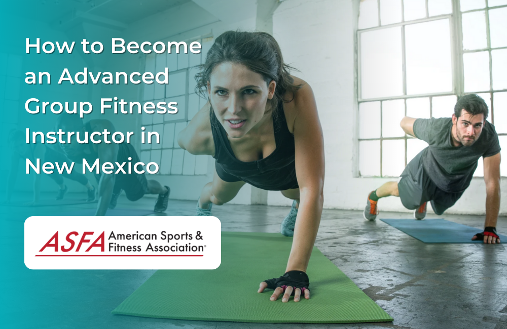 How to Become an Advanced Group Fitness Instructor in New Mexico