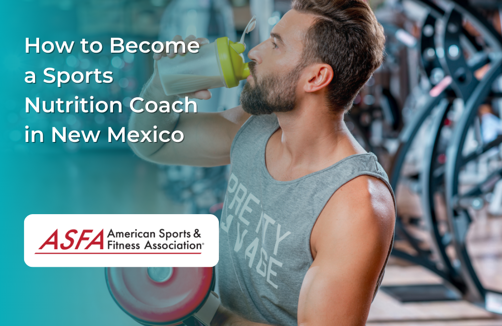 How to Become a Sports Nutrition Coach in New Mexico