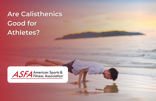 Are Calisthenics Good for Athletes?