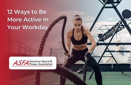 12 Ways to Be More Active In Your Workday