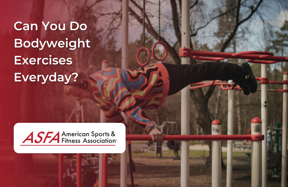 Can You Do Bodyweight Exercises Everyday?