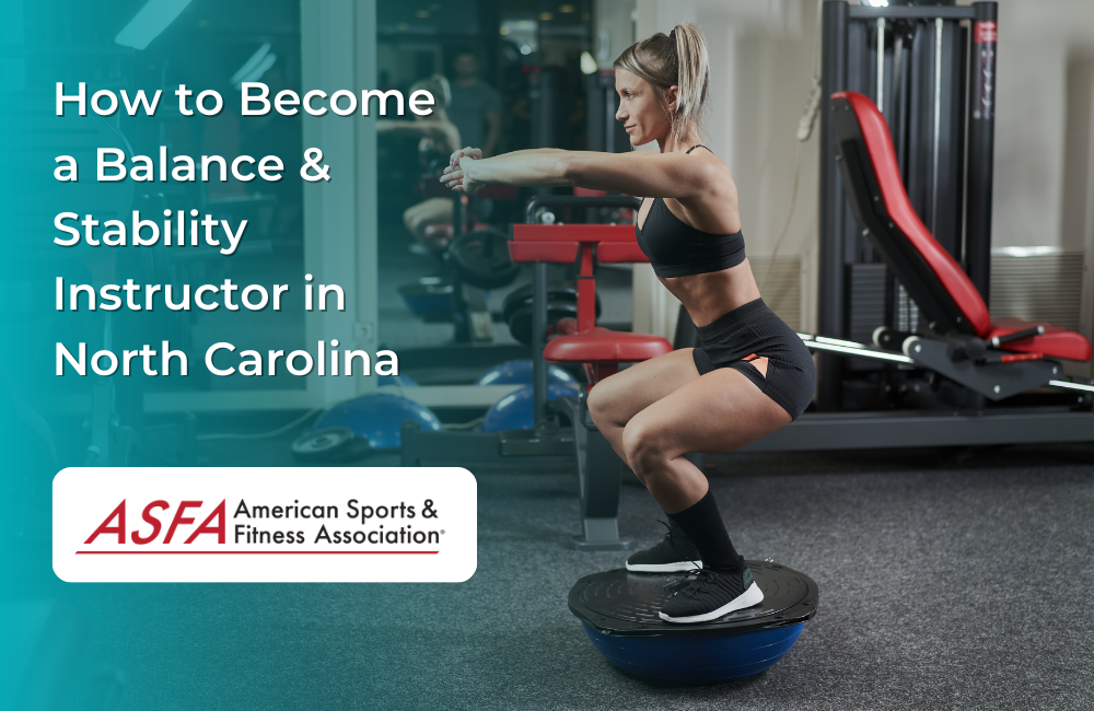 How to Become a Balance & Stability Instructor in North Carolina