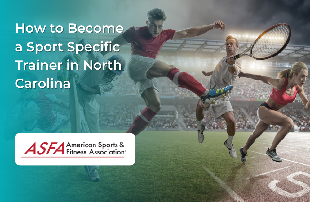 How to Become a Sport Specific Trainer in North Carolina