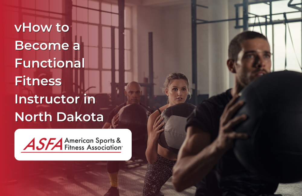 How to Become a Functional Fitness Instructor in North Dakota