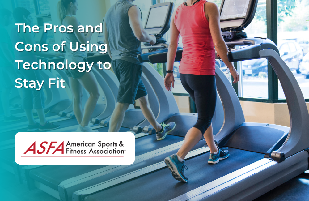 The Pros and Cons of Using Technology to Stay Fit