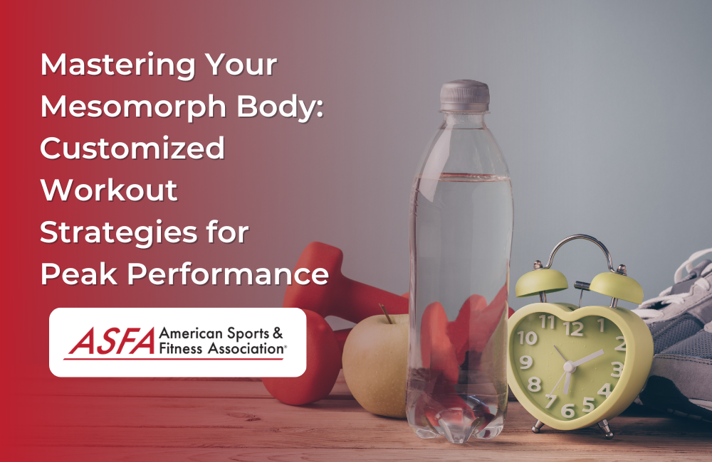 Mastering Your Mesomorph Body: Customized Workout Strategies for Peak Performance