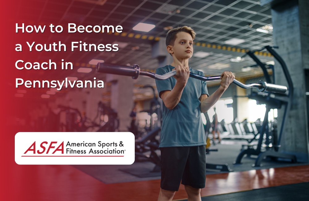 How to Become a Youth Fitness Coach in Pennsylvania