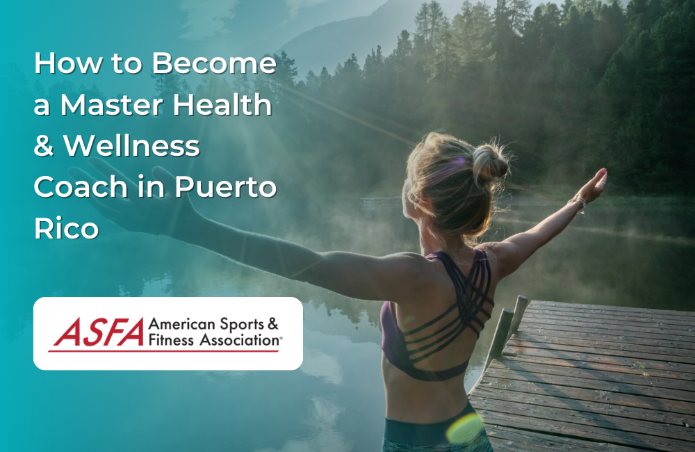 How to Become a Master Health & Wellness Coach in Puerto Rico